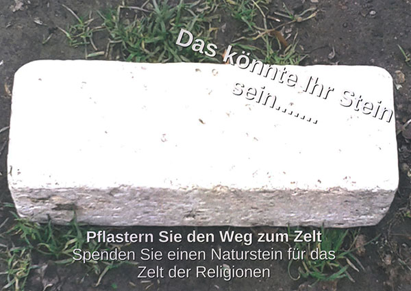 Spenden Sie einen Stein oder mehrere Steine zur Gestaltung des Platzes um das Zelt ...